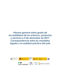 Informe general sobre grado de accesibilidad de los entornos, productos y servicios a 4...