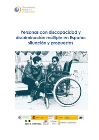 Personas con discapacidad y discriminación múltiple en España: situación y propuestas